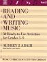 Reading and Writing Music: Fifty Ready-To-Use Activities for Grades 3-9 (Music Curriculum Activities Library)