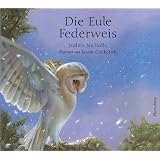 Die Eule Federweisvon "Judith Nicholls"