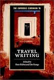 The Cambridge Companion to Travel Writing