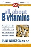 All About B Vitamins (FAQs All About Health)