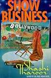 Show Business: A Novel