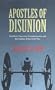 Apostles of Disunion: Southern Secession Commissioners and the Causes of the Civil War