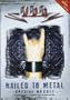 Nailed to Metal: The Missing Tracks