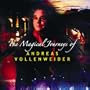 Magical Journeys of Andreas Vollenweider