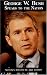 George W. Bush Speaks to the Nation: Speeches Selected by Alan Gottlieb