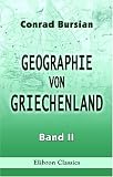 Geographie von Griechenland: Band II. Peloponnesos und Inseln (German Edition)