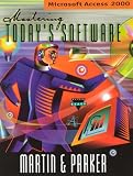 Mastering Today's Software: Microsoft Access 2000