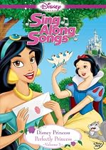 Disney Princess Sing Along Songs, Vol. 3 - Perfectly Princess