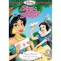 Disney Princess Sing Along Songs, Vol. 3 - Perfectly Princess