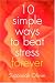 10 Simple Ways to Beat Stress Forever