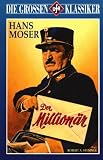 Der Million�r - Hans Moser