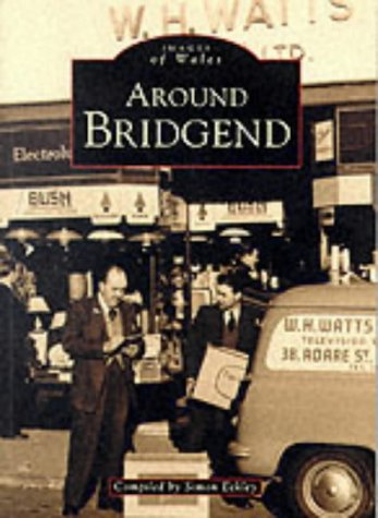 Bridgend (Archive Photographs)