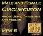 Male & Female Circumcision: Among Jews, Christians and Muslims Religious, Medical, Social and Legal Debate (Marco Polo Monographs, 5)