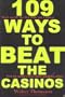 109 Ways to Beat the Casinos