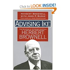Advising Ike: The Memoirs of Attorney General Herbert Brownell
