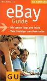 eBay-Guide. Die besten Tipps und Tricks. Vom Einsteiger zum Powerseller.