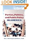 Parties, Politics, and Public Policy In America, 10th Edition