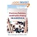 Parties, Politics, and Public Policy In America, 10th Edition