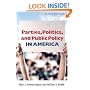 Parties, Politics, and Public Policy In America, 10th Edition
