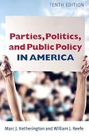 Parties, Politics, And Public Policy in America