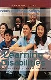 Learning Disabilities: The Ultimate Teen Guide (It Happened to Me (the Ultimate Teen Guide))