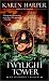 The Twylight Tower (Elizabeth I Mysteries, Book 3)
