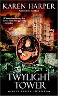 The Twylight Tower (Elizabeth I Mysteries, Book 3)
