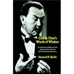 Charlie Chan's Words of Wisdom