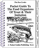 Pocket Guide to the Food Organisms of Trout & Their Imitation