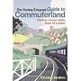 Guide to Commuterland: Finding a Home Within Reach of London (Sunday Telegraph)