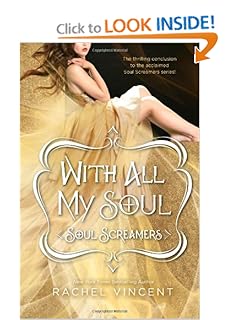 With All My Soul (Harlequin Teen) - Rachel Vincent  