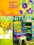Fantastic Furniture: Intriguing Paint Techniques & Projects