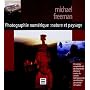 Nature et Paysage : Photographie numérique