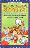 Sports! Sports! Sports: A Poetry Collection (An I Can Read Book, Level 2)
