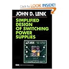 Simplified Design of Switching Power Supplies (EDN Series for Design Engineers) by John Lenk