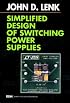 Simplified Design of Switching Power Supplies (EDN Series for Design Engineers) (EDN Series for Design Engineers)