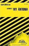 My Antonia Notes (Cliffs Notes)