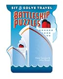 Sit & Solve Travel Battleship Puzzles (Sit & Solve Series)