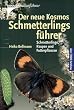 Der neue Kosmos-Schmetterlingsf�hrer. Schmetterlinge, Raupen und Futterpflanzen