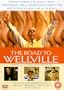 The Road to Wellville