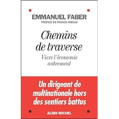 Chemins de traverse : Vivre l'�conomie autrement