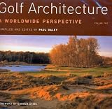 Golf Architecture: a Worldwide Perspective: Vol 2