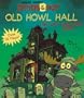 Critters of the Night. Old Howl Hall Big Lift-And-look Book