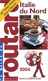 Guide du Routard : Italie du Nord 2004