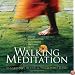Walking Meditation w/DVD & CD-ROM