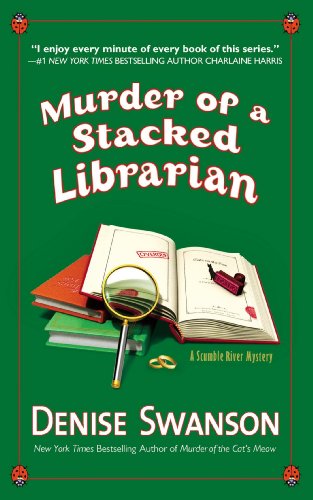 Murder of a Stacked Librarian: A Scumble River Mystery (Scumble River Mysteries Book 16)