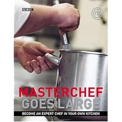 Masterchef Goes Large