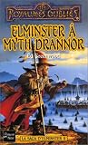 Elminster à Myth Drannor, tome 2 par Ed Greenwood Elminster à Myth Drannor, tome 2 par Greenwood