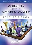 Morality in the modern world : intermediate & higher RMPS