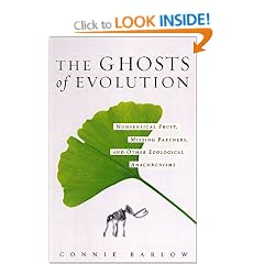 Ghosts of Evolution: Nonsensical Fruit, Missing Partners and Other Ecological Anachronisms